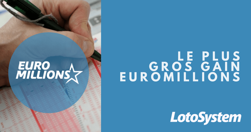Le plus gros gain Euromillions